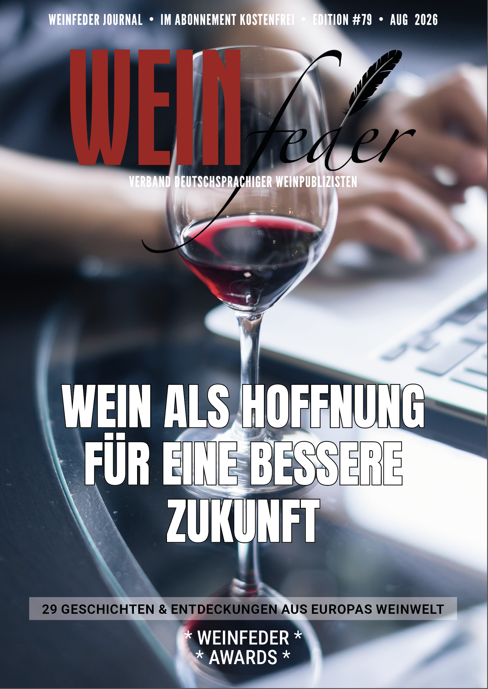 Cover WEINFEDER JOURNAL Edition 79 – Wein als Hoffnung für eine bessere Zukunft